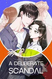 Deliberate Scandal