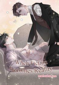 When Fiction Becomes Reality (Yaoi) When Fiction Becomes Reality (Yaoi)