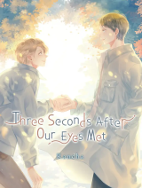Three Seconds After Our Eyes Met