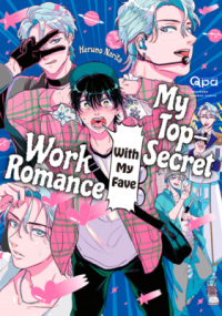 My Top-Secret Work Romance With My Fave