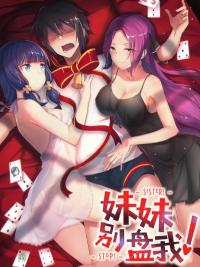 Sister, Don't Mess With Me!