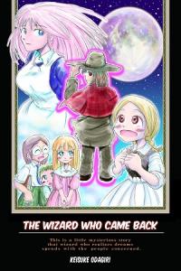The Wizard Who Came Back The Wizard Who Came Back