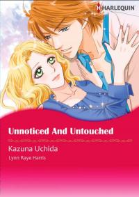 Unnoticed And Untouched Unnoticed And Untouched