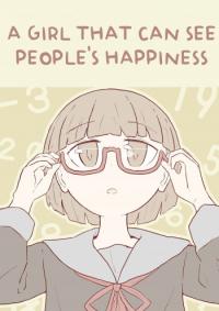 A Girl that can See People's Happiness A Girl that can See People's Happiness