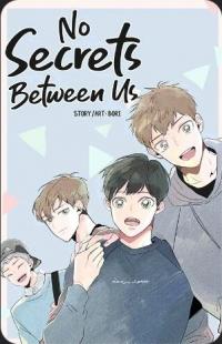 No Secrets Between Us