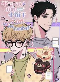 Dont Eat My Cookies!