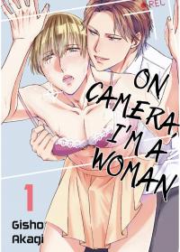 On Camera, I'm a Woman On Camera, I'm a Woman