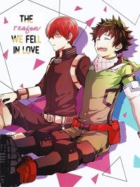 The Reason We Fell In Love