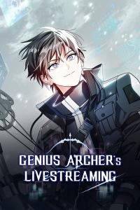 Genius Archer's Livestreaming
