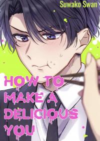 How to Make a Delicious You