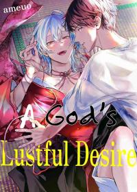 A God's Lustful Desire