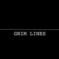 Grim Lines Grim Lines