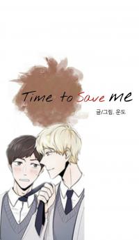 Time to save me