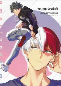 You're Spoiled - Boku no Hero Academia dj