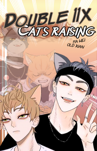 double 11 •Cats Raising