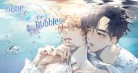Gone with the bubbles Gone with the bubbles