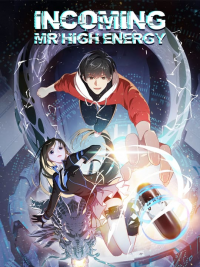 Incoming Mr High Energy