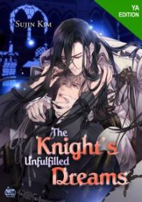 The Knight's Unfulfilled Dreams The Knight's Unfulfilled Dreams