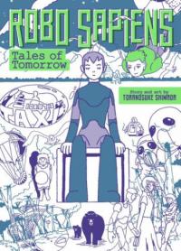 Robo Sapiens - Tales of Tomorrow