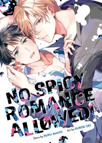 No Spicy Romance Allowed! No Spicy Romance Allowed!