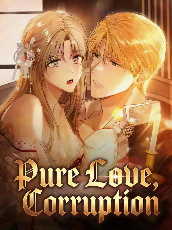 Pure Love, Corruption