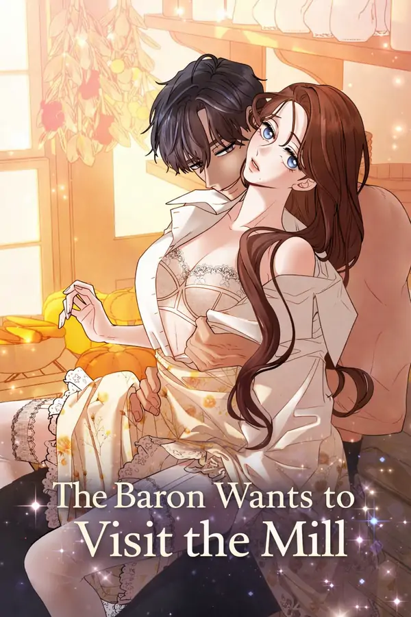 The Baron Wants to Visit the Mill