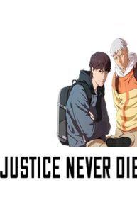 Justice Never Die