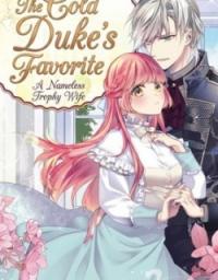 The Cold Duke's Favorite: A Nameless Trophy Wife