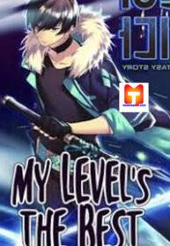 My Level’s the Best