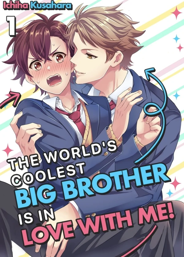 The World's Coolest Big Brother Is In Love With Me!