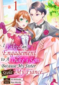 Imouto ni Konyakusha wo Ryakudatsusareta no de, Koushaku-ke na Kouhai to Gisou Kon'yaku shitara Naze ka Dekiaisareteimasu Imouto ni Konyakusha wo Ryakudatsusareta no de, Koushaku-ke na Kouhai to Gisou Kon'yaku shitara Naze ka Dekiaisareteimasu