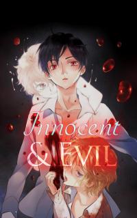 Innocent and Evil