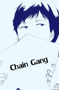 Chain Gang Chain Gang