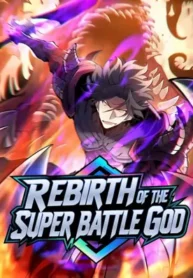 Rebirth of the Super Battle God