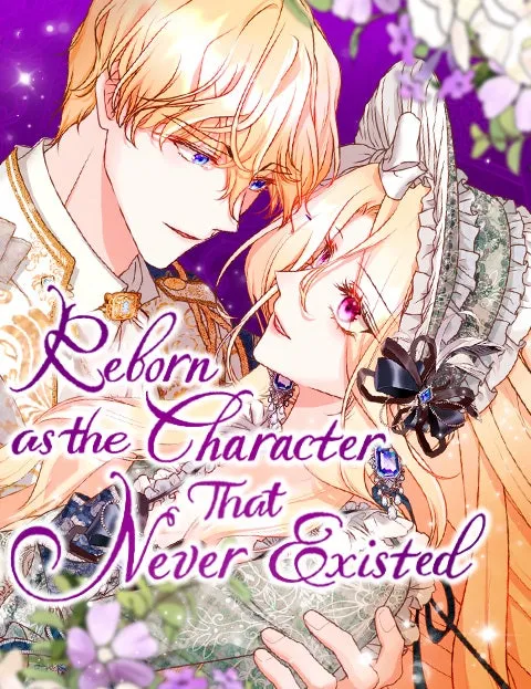 Reborn As the CharacterThat Never Existed