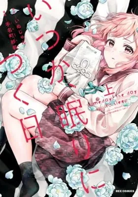 Someday. The Day I Go to Sleep