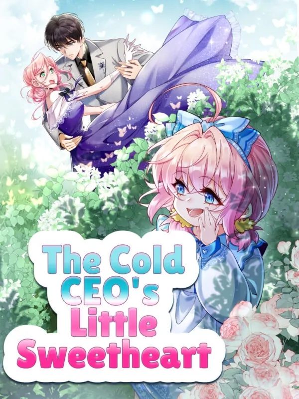 The Cold CEO's Little Sweetheart