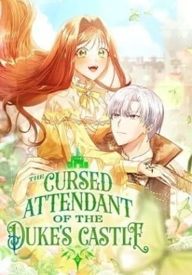 The Cursed Attendant of the Duke's Castle
