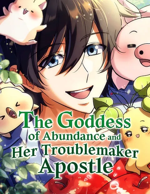 The Goddess of Abundanceand Her Troublemaker Apostle