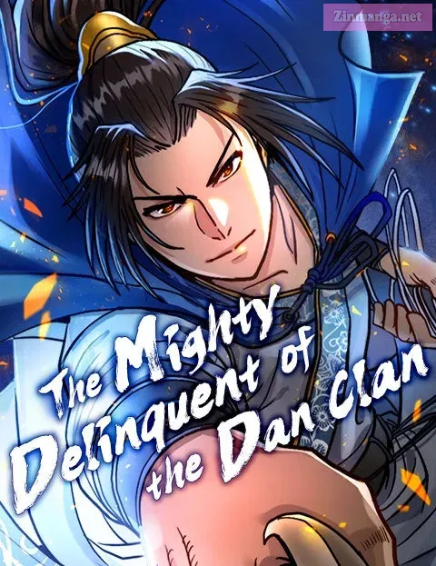 The Mighty Delinquentof the Dan Clan