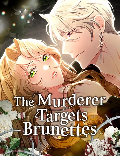 The Murderer TargetsBrunettes