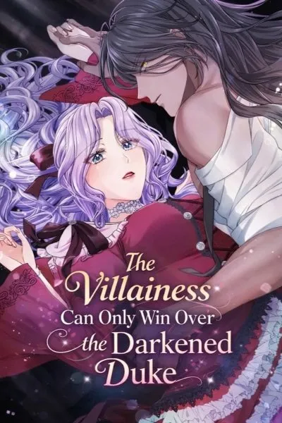 The Villainess Can Only Win Over the Darkened Duke