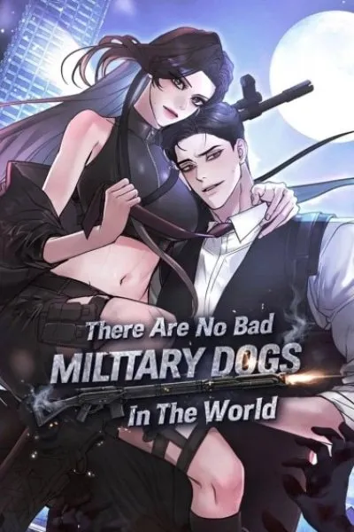 There Are No Bad Military Dogs in the World
