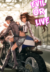 Evil Or Live