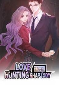 To Match A Villainess: Love Hunting Rhapsody