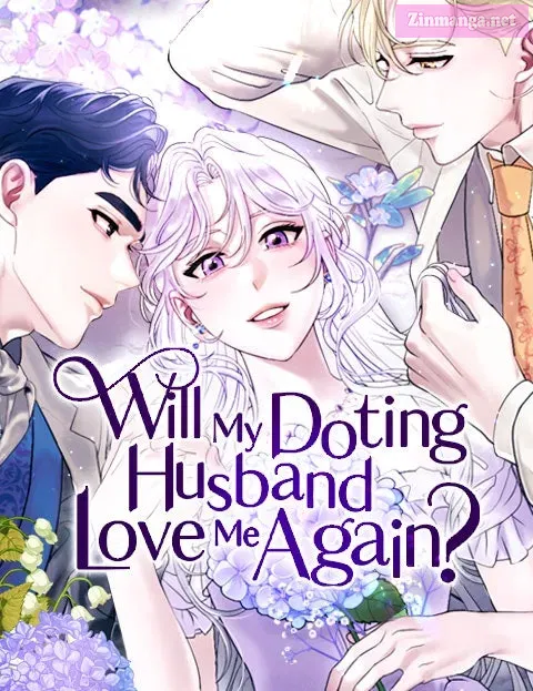Read Will My Doting HusbandLove Me Again?